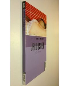 Kirjailijan Ane Schmidt käytetty kirja Jalousien : Roman (UUDENVEROINEN)