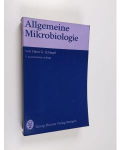 Kirjailijan Hans Günter Schlegel käytetty kirja Allgemeine Mikrobiologie