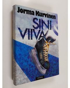 Kirjailijan Jorma Kurvinen käytetty kirja Siniviiva (ERINOMAINEN)
