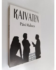 Kirjailijan Päivi Malinen käytetty kirja Kaivaten