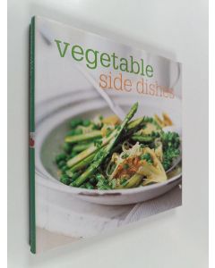 Kirjailijan Luana Gobbo käytetty kirja Vegetable Side Dishes