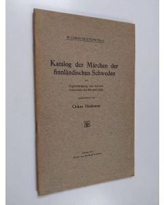 Kirjailijan Oskar Hackman käytetty kirja Katalog de Märchen der finnländischen Schweden
