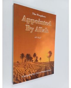 Kirjailijan Umm Muhammad käytetty kirja The Prophets Appointed by Allah
