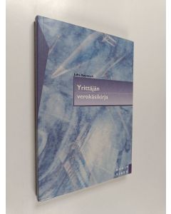 Kirjailijan Juha Koponen käytetty kirja Yrittäjän verokäsikirja