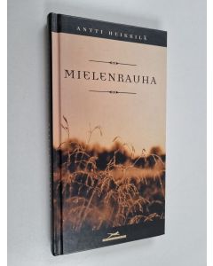 Kirjailijan Antti Heikkilä käytetty kirja Mielenrauha