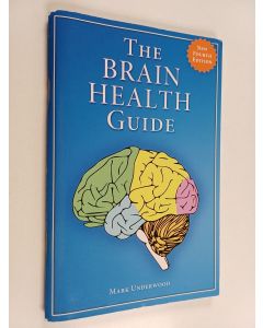 Kirjailijan Mark Underwood käytetty teos The brain health guide