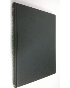 Kirjailijan Kristina Kruger käytetty kirja Monasteries and monastic orders