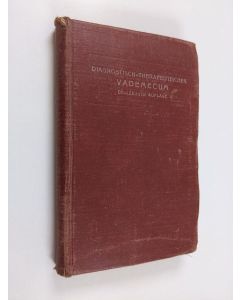 Kirjailijan J. Donat & Heinrich Schmidt ym. käytetty kirja Diagnostisch-therapeutisches Vademecum fur Studierende und Ärzte