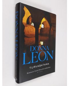 Kirjailijan Donna Leon käytetty kirja Turvasatama