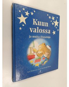 Kirjailijan Sam McBratney käytetty kirja Kuun valossa ja muita iltasatuja