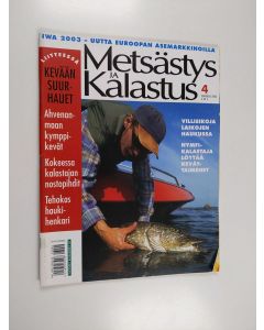 käytetty teos Metsästys ja kalastus 4/2003