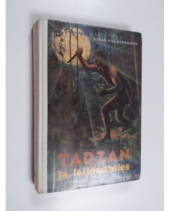 Kirjailijan Edgar Rice Burroughs käytetty kirja Tarzan ja leijonamies