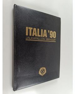 Kirjailijan Kari Melart käytetty kirja Jalkapallon MM-kisat : Italia '90