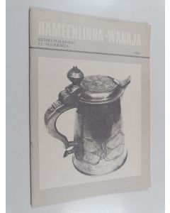 käytetty teos Hämeenlinna-Wanaja 31 : 1981 kotiseutujulkaisu