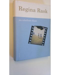 Kirjailijan Regina Rask käytetty kirja Jos rehellisiä ollaan