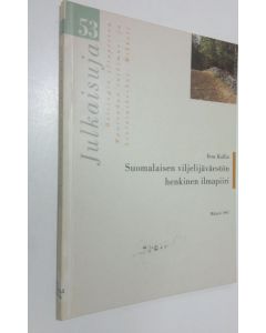 Kirjailijan Vesa Kallio käytetty kirja Suomalaisen viljelijäväestön henkinen ilmapiiri