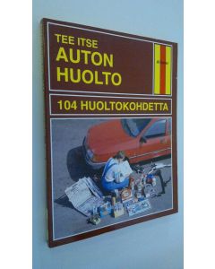 Kirjailijan Esko Mauno käytetty kirja Auton huolto : 104 huoltokohdetta
