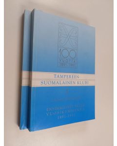 käytetty kirja Tampereen suomalainen klubi 1-2 : 100 vuotta 1891-1991