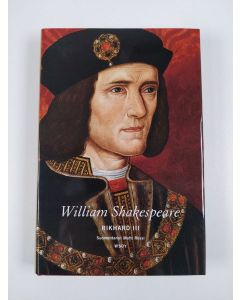 Kirjailijan William Shakespeare uusi kirja Rikhard III (UUSI)
