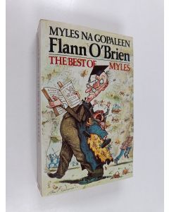 Kirjailijan Flann O'Brien käytetty kirja The Best of Myles - A Selection from 'Cruiskeen Lawn'