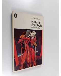 Kirjailijan Mary Douglas käytetty kirja Natural symbols : explorations in cosmology