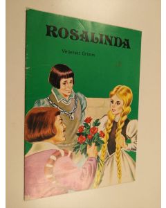 Kirjailijan veljekset Grimm käytetty teos Rosalinda