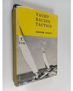 Kirjailijan Joachim Schult käytetty kirja Yacht Racing Tactics