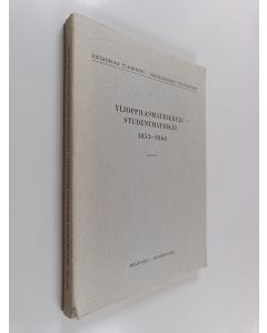 Kirjailijan Veli-Matti Autio käytetty kirja Ylioppilasmatrikkeli - Studentmatrikel. 1853-1868