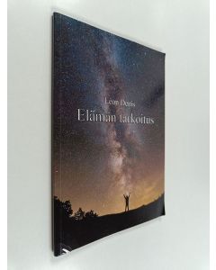 Kirjailijan Léon Denis käytetty kirja Elämän tarkoitus