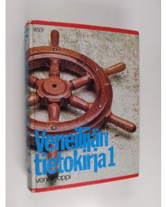 käytetty kirja Veneilijän tietokirja 1 : Veneilyoppi