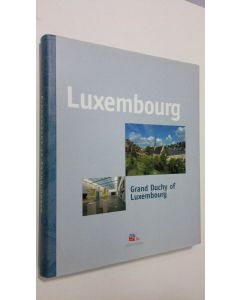 käytetty kirja Lyuxembourg : Grand Duchy of Luxembourg