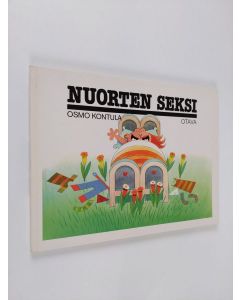 Kirjailijan Osmo Kontula käytetty kirja Nuorten seksi