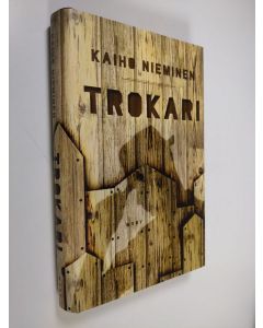 Kirjailijan Kaiho Nieminen uusi kirja Trokari (UUDENVEROINEN)