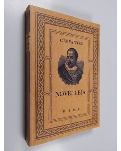 Kirjailijan Miguel de Cervantes Saavedra käytetty kirja Novelleja