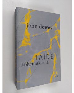 Kirjailijan John Dewey käytetty kirja Taide kokemuksena