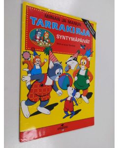 Kirjailijan Teutori käytetty teos Miinan ja Manun tarrakirja : syntymäpäivät