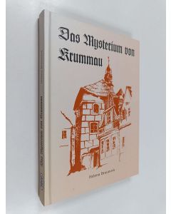 Kirjailijan Helena Braunová käytetty kirja Das Mysterium von Krummau