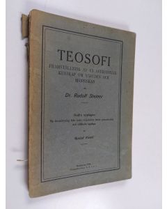Kirjailijan Rudolf Steiner käytetty kirja Teosofi : framställning av en översinnlig kunskap om världen och människan