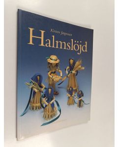 Kirjailijan Kirsten Jørgensen käytetty kirja Halmslöjd