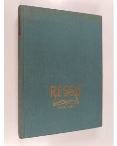 käytetty kirja Helsingin lyseo : "Ressu" : 1891-1951