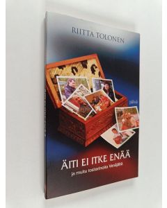 Kirjailijan Riitta Tolonen käytetty kirja Äiti ei itke enää : ja muita tositarinoita Venäjältä