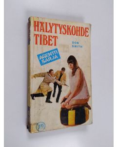 Kirjailijan Don Smith käytetty kirja Hälytyskohde Tibet