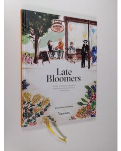 Kirjailijan Eveliina Nieminen käytetty kirja Late bloomers : short stories of people overachieving without achieving