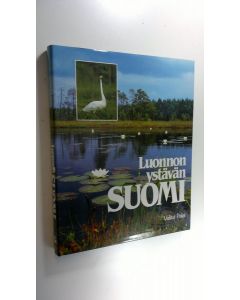Tekijän Veikko M. ym. Neuvonen  käytetty kirja Luonnonystävän Suomi