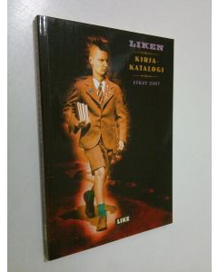 käytetty kirja Liken kirjakatalogi  syksy 2007 (ERINOMAINEN)
