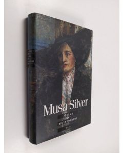 Kirjailijan Musa Silver käytetty kirja Matka muistoihini
