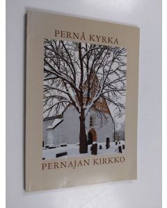 Kirjailijan Anita Utterström käytetty kirja Pernå kyrka Pernajan kirkko