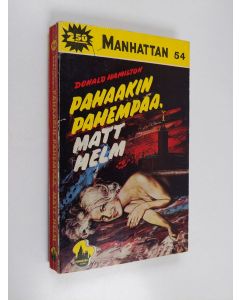 Kirjailijan Donald Hamilton käytetty kirja Pahaakin pahempaa, Matt Helm