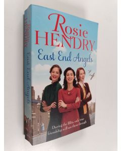 Kirjailijan Rosie Hendry käytetty kirja East End Angels