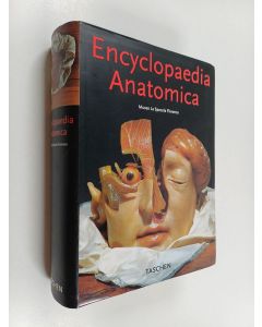 Kirjailijan Georges Didi-Huberman & Monika von Düring ym. käytetty kirja Encyclopaedia anatomica - Vollständige Sammlung anatomischer Wachse